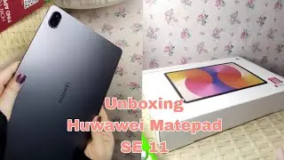 UNBOXING HUWAWEI MATEPAD SE 11