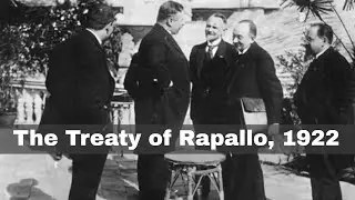 16th April 1922: Germany and Russia sign the Treaty of Rapallo, having been enemies during WW1