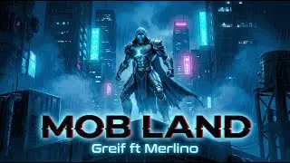 Mob Land - Greif ft Merlino | Hip Hop is Out for Justice
