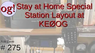 Stay at Home Special: My Station Layout (#275)