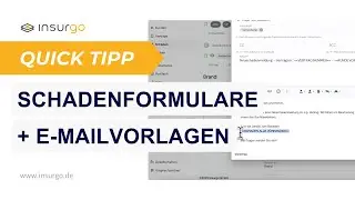 DIGITALE Schadenbearbeitung 😎 mit den Schadenformularen und E-Mailvorlagen von Insurgo