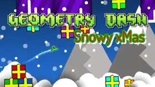 Geometry dash - Snowy Christmas by TheRealJuan
