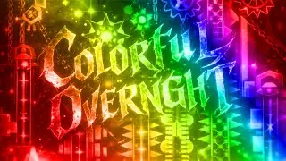 COLORFUL OVERNIGHT COMPLETION (INSANE DEMON BY WOOGI1411)