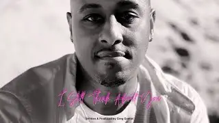 I Still Think About You- CJ Mickens- Written & Produced by Greg Goebel #bopstar #cjmickens