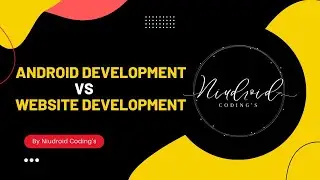 Android Development VS Web Development