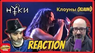 FIRST TIME REACTING to NUKI &ndash; Клоуны | Emotional Alternative Metal | Rock and Reactions