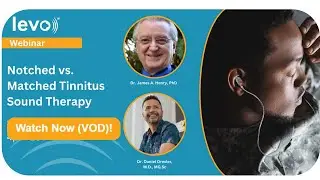Notched vs. Matched Tinnitus Sound Therapy - @LevoMedical Tinnitus Science for Audiologists