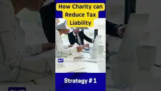 How Charity can Reduce Tax Liability #businesstaxtips #business #entrepreneur #motivation #finance