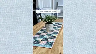 Let's Make a Floral Charm Table Runner - Pattern and Tutorial from Blue Ribbon Designs