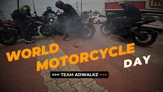 WORLD MOTOR CYCLE DAY RIDE | TEAM-ADWALKZ | DELHI/NCR RIDING GROUP