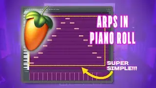 How to make Arpeggios in FL Studio's Piano Roll