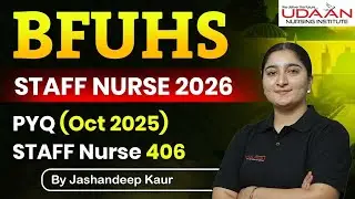 PYQ | DAY-4 | BFUHS STAFF NURSE 2026 | BY JASHANDEEP KAUR