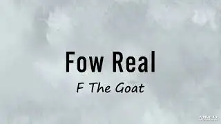 F-The Goat - Fow Real | New Haitian Music 2026