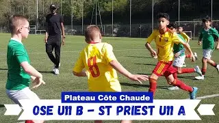 2024-04-13 // OSE U11 B  - AS St Priest U11 A (Plateau Côte Chaude)