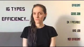 Ranking ❯ 16 personality types & efficiency - Version 2 [Fun / Satire by INTJ]