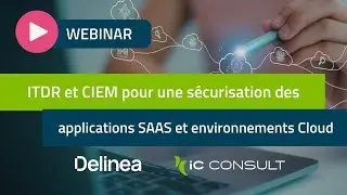 ITDR et CIEM pour une s&eacute;curisation des applications SAAS et environnements Cloud