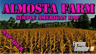'Almosta Farm' - New Mod Map Tour on Farming Simulator 19 - FS19 PS5
