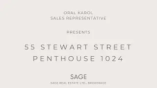55 Stewart Street Penthouse 1024 | King & Bathurst | Toronto