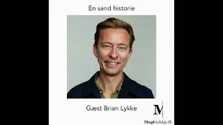 #79 Livets Vand med Brian Lykke: En Sand Historie 💧