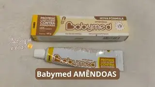 🤔BABYMED DE AMÊNDOAS - a pomada de R$5,00 (será que compensa?)