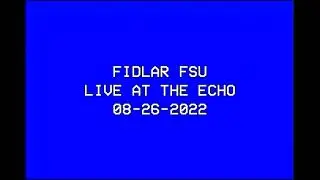 FIDLAR - FSU (Live at The Echo)