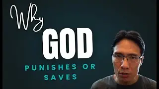 Why does loving God punish? [Genesis 19]