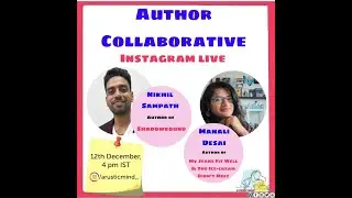 Author Collaborative ~ In Conversation with Nikhil Sampath