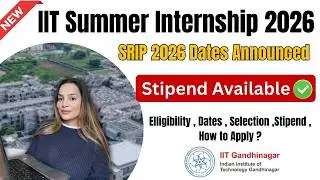 IIT Summer Internship 2026 | Summer Internship for College Students