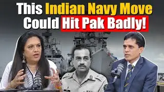 How India Can Expose Pakistan&rsquo;s Naval Weaknesses | Vice Admiral SN Ghormade