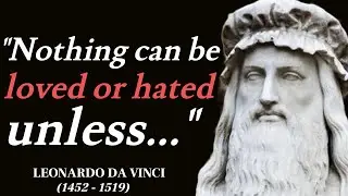 Leonardo Da Vinci quotes - Leonardo Da Vinci greatest quotes ever | Powerful life-changing quotes