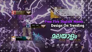 Name Style || Best Font Style For Free Fire Name Malayalam