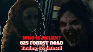 825 FOREST ROAD Ending Explained | WHO IS HELEN? AND WHY IS SHE AFTER WILSONS FAMILY?