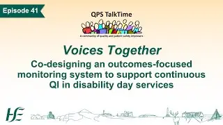 QPS TalkTime Ep.41: Co designing an outcomes focused monitoring system to support QI