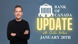 Bank of Canada Update: January 28th