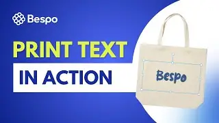 How Print Text Works in Bespo | Product Personalization Made Easy