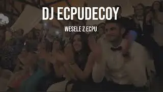 DJ ECPUDecoy - Impreza z ECPU Polska vol.10 (Wesele z ECPU)