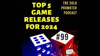 99 | Top 5 Tabletop Wrestling Game Releases for 2024