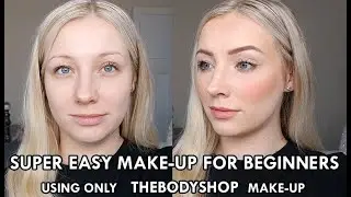 Super Simple Make-up for Beginners - TheBodyShop