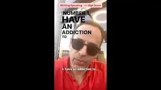 Addiction -- Essay Writing Topics +: Speaking Questions  (IELTS, TOEFL, PTE, SAT, ...)