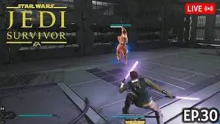 Star War Jedi Survivor EP. 30