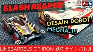 Unboxing - Review & Merakit - SLASH REAPER - TAMIYA Mini 4WD - VS Chassis - From Linebarrels Of Iron