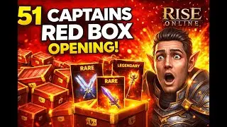 51x Captains Red Box Opening &ndash; Big Wins or Total Loss? | Rise Online World