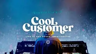 Cool Customer Live @ Red Rocks 2025