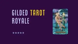 Gilded Royale Tarot Deck