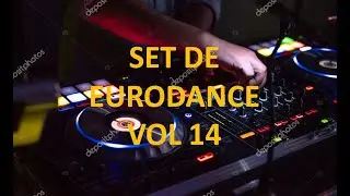 SET DE EURODANCE VOL 14