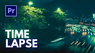 Time Lapse Effects in Premiere Pro: Techniques & Tips
