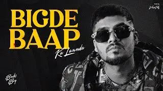 BUCKS BOY - BIGDE BAAP KA LAUNDA | VERSATILE BB ( OFFICIAL EP. ) | BUCKS BOY MUSIC WORLD | 2025 |