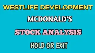 WESTLIFE DEVELOPMENT Stock Analysis●MCDONALD'S Stock●Hold or Exit @STOCK MARKET PLANNER