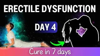Day 4: Yoga to Fix Erectile Dysfunction | 7-Day Natural ED Solution