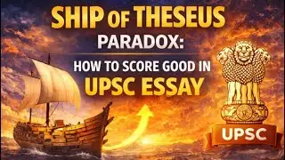 Stories, Anecdotes for UPSC ESSAY | Part -103 | Change , Identity, Thomas Hobbes | Ship |